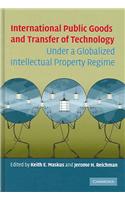 International Public Goods and Transfer of Technology Under A Globalized