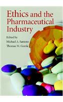 Ethics and the Pharmaceutical Industry