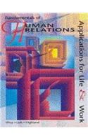 Fundamentals of Human Relations: Applications for Life and Work