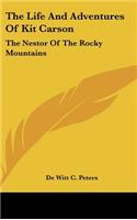 Life and Adventures of Kit Carson