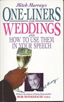 Mitch Murray's One-liners for Weddings: And How to Use Them in Your Speech