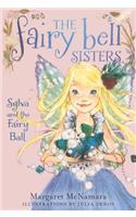 Sylva and the Fairy Ball: (01 Fairy Bell Sisters)