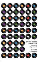 Off the Record Collection