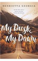 My Dusk My Dawn: (1 Brotherhood of El)