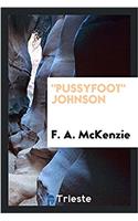 Pussyfoot Johnson