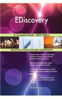 EDiscovery A Complete Guide - 2020 Edition