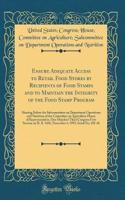 Ensure Adequate Access to Retail Food Stores by Recipients of Food Stamps and to Maintain the Integrity of the Food Stamp Program: Hearing Before the Subcommittee on Department Operations and Nutrition of the Committee on Agriculture House of Repre