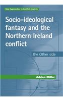Socio-Ideological Fantasy & Northern CB