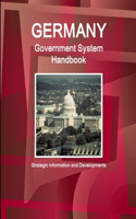 Germany Government System Handbook - Strategic Information and Developments