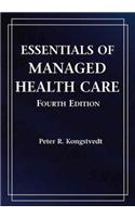 ESSENTIALS OF MANAGED HEATH CARE 4E