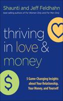 Thriving in Love and Money Discussion Kit
