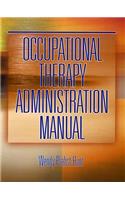 Occupational Therapy Administration Manual
