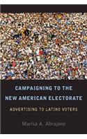 Campaigning to the New American Electorate