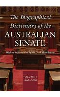 Biographical Dictionary of the Australian Senate: Volume 3, 1963-2009 Volume 3