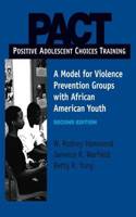 PACT: Positive Adolescent Choices Training