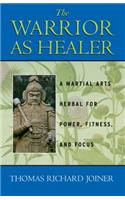 Warrior as Healer