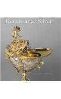 Renaissance Silver from the Schroder Collection