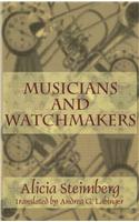 Musicians and Watchmakers