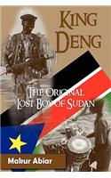 King Deng, the Original Lost Boy of Sudan