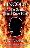 Lincoln as the South Should Know Him