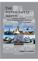 The System Safety Skeptic