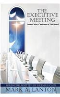 The Executive Meeting
