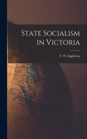 State Socialism in Victoria