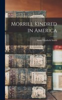 Morrill Kindred in America