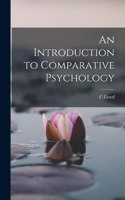 Introduction to Comparative Psychology