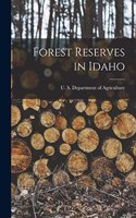 Forest Reserves in Idaho