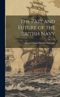 Past and Future of the British Navy