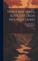 Vingt ans après; suite des Trois mousquetaires