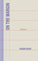 On the Margin: A Memoir