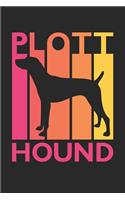 Vintage Plott Hound Notebook - Gift for Plott Hound Lovers - Plott Hound Journal