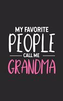 My Favorite People Call Me Grandma