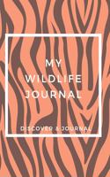 My Wildlife Journal Discover & Journal