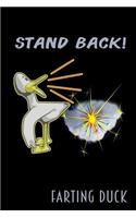 Farting Duck - Stand Back!