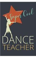 Super Cool Dance Teacher