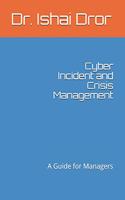 Cyber Incident and Crisis Management