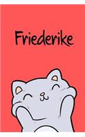 Friederike: Din A5 - 110 Blanko Seiten - Mein Malbuch - Personalisierter Kalender - Vornamen - Schönes Notizbuch - Notizblock Rot - Kinderbuch - Jugendbuch - Or