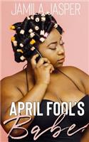 April Fool's Babe