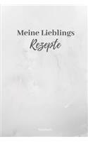 Meine Lieblingsrezepte: Liniertes Notizbuch mit Spruch - Koch Essen Lieblingsrezepte Leibgerichte Taschenbuch Geschenk Weihnachten Geburtstag