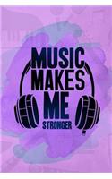 Music Makes Me Stronger: Music Manuscript Notebook Paper 120 Pages 6x9 Paperback (Purple)