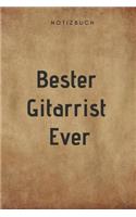 Bester Gitarrist Ever Notizbuch: 108 Seiten liniert (6x9 /15.24 x 22.86 cm) Geschenk an einen besondern Gitarristen