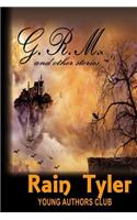 G. R. M. and other stories