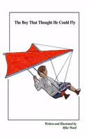 The Boy That Thought He Could Fly