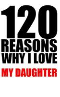 120 reasons why i love my daughter