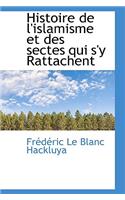 Histoire de L'Islamisme Et Des Sectes Qui S'y Rattachent