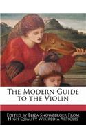 The Modern Guide to the Violin