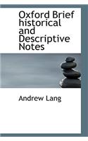 Oxford Brief Historical and Descriptive Notes